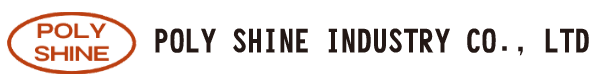 POLY SHINE INDUSTRY CO., LTD